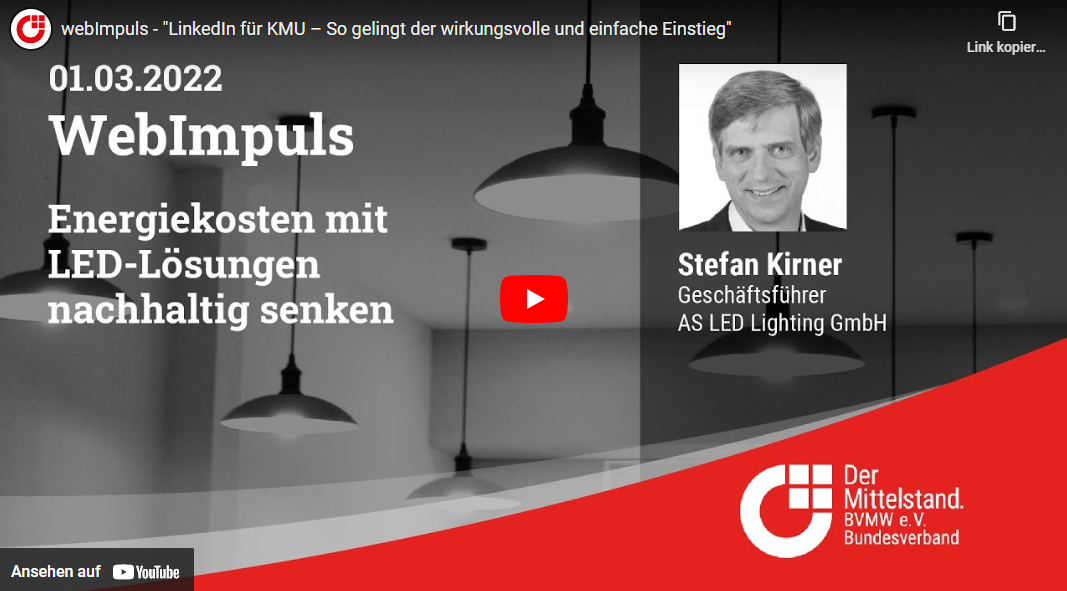 Webinar mit dem BVMW: Energiekosten mit LED nachhaltig senken